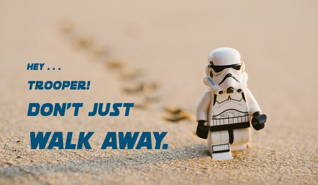 Photo of a stormtrooper walking with caption "Hey Trooper, Don't Just Walk Away." The Topic is Deficiency Judgements.