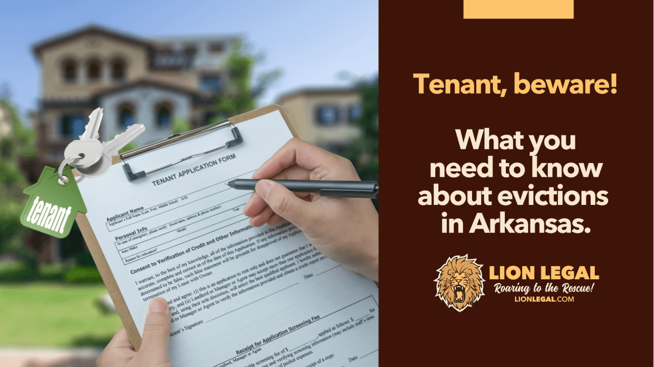 Tenant, Beware! Arkansas Tenant Laws Favor Your Landlord.