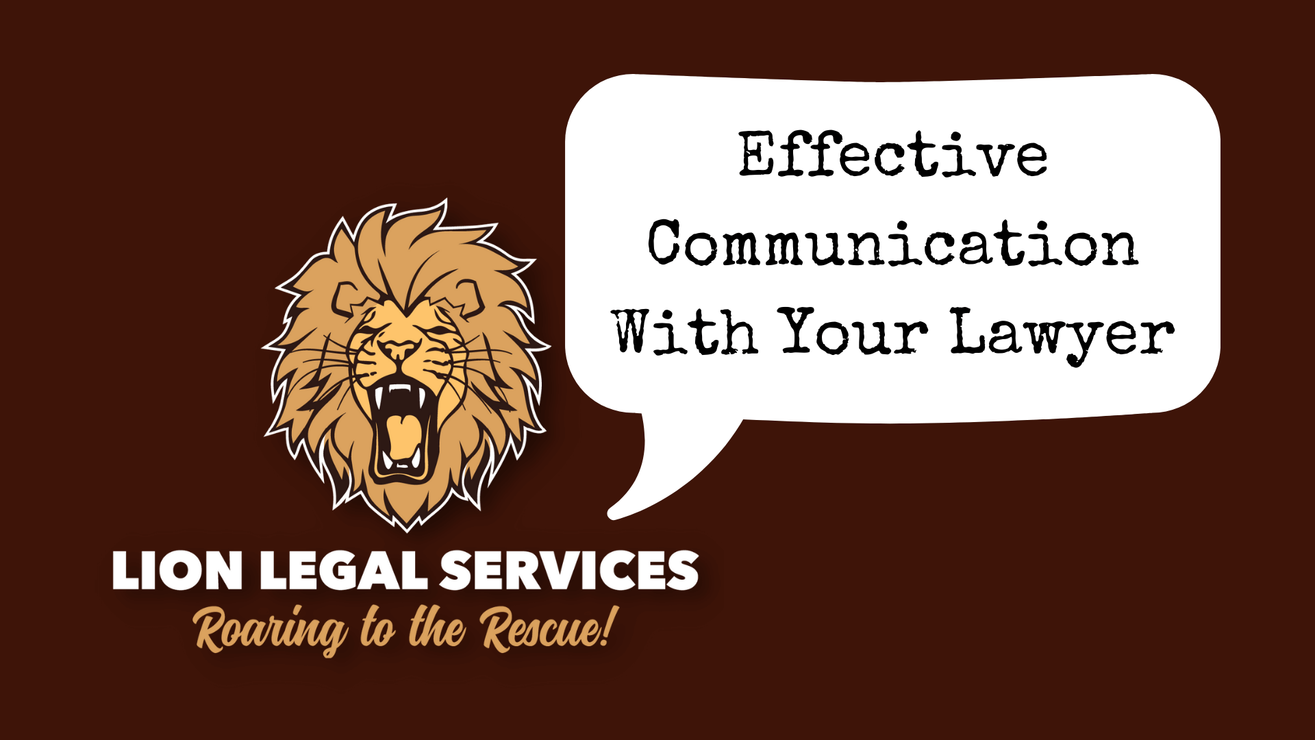 Cover slide reads Effective communication with your lawyer.